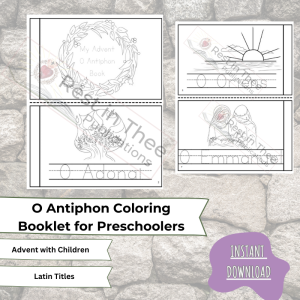 O Antiphons Catholic Advent Preschool Coloring Book